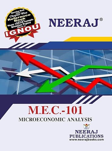 Neeraj Publication MEC 101 English Medium (Micro Economics Analysis) M.A IGNOU Help Book with Solved Previous Years Question Papers and Important Exam Notes (paperback). [Paperback Bunko] NEERAJ PUBLICATIONS [Paperback Bunko] NEERAJ PUBLICATIONS