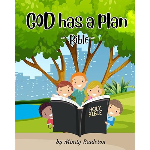 God has a plan.: Bible