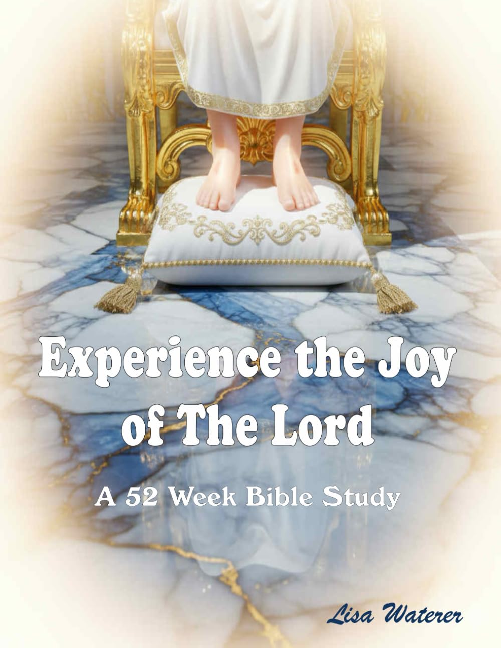 Experience the Joy of the Lord: 52 weeks of Bible Studies for Small Groups