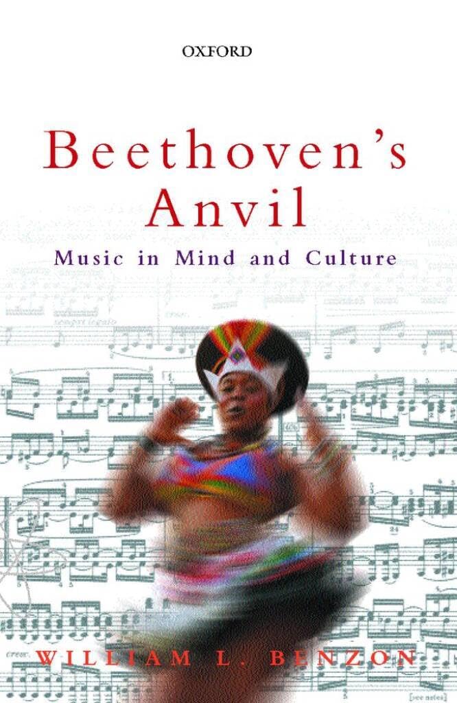 Beethoven's Anvil: Music In Mind And Culture