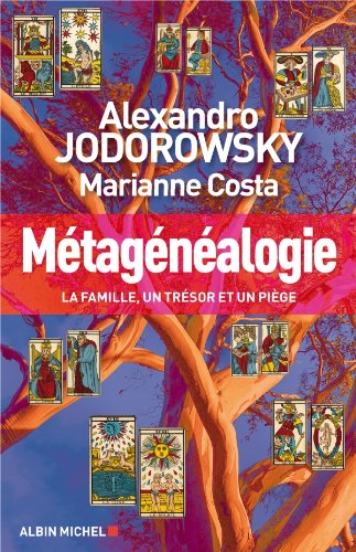 Télécharger Métagénéalogie : La famille un trésor et un piège Livre eBook France