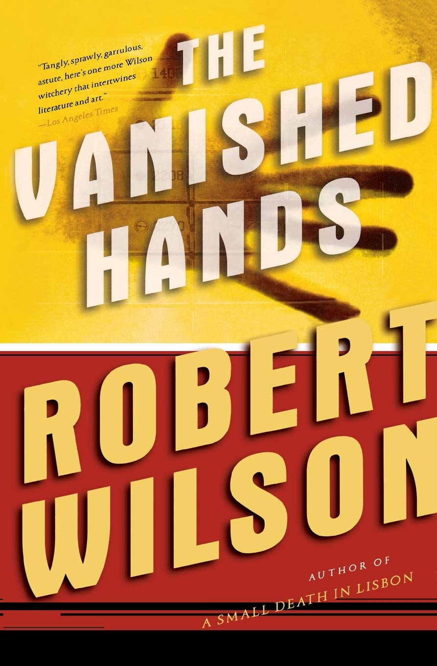 The Vanished Hands: A Novel (Javier Falcón Books)