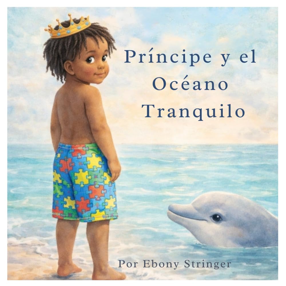 Principe y el Oceano Tranquilo: Una historia sobre escuchar sin palabras