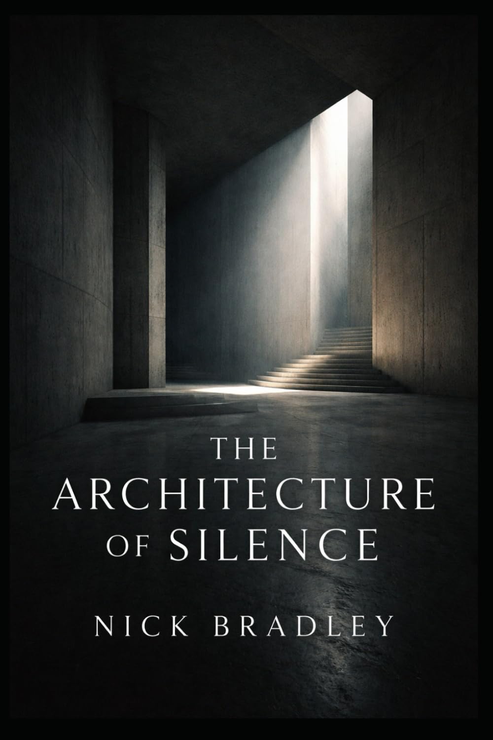 The Architecture of Silence: BOOK TWO of the Whispers of Consciousness
