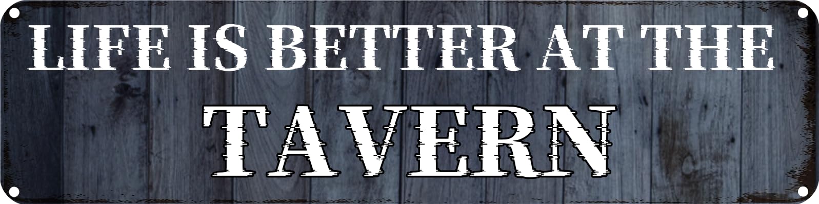 LIFE IS BETTER AT THE TAVERN Tin Sign Christmas Decor Retro Wall Decor For Home Coffee Bar Funny Aluminum Sign 4x16 Inch
