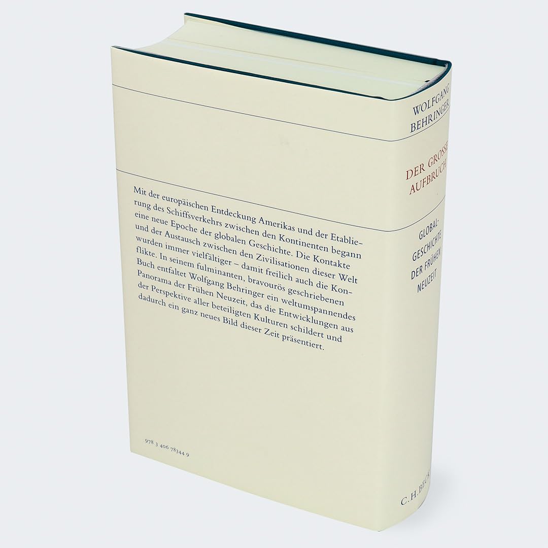 Der große Aufbruch: Globalgeschichte der Frühen Neuzeit (Historische Bibliothek der Gerda Henkel Stiftung)
