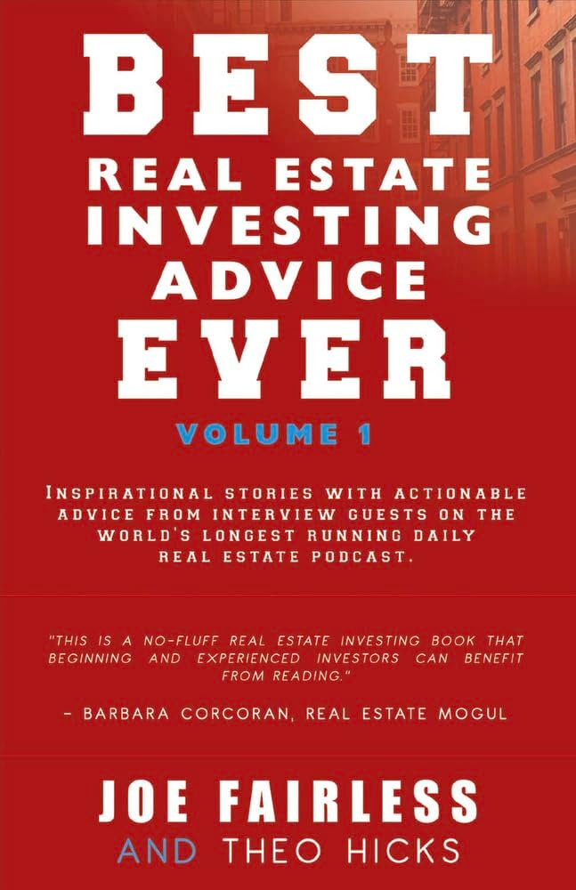Best Real Estate Investing Advice Ever