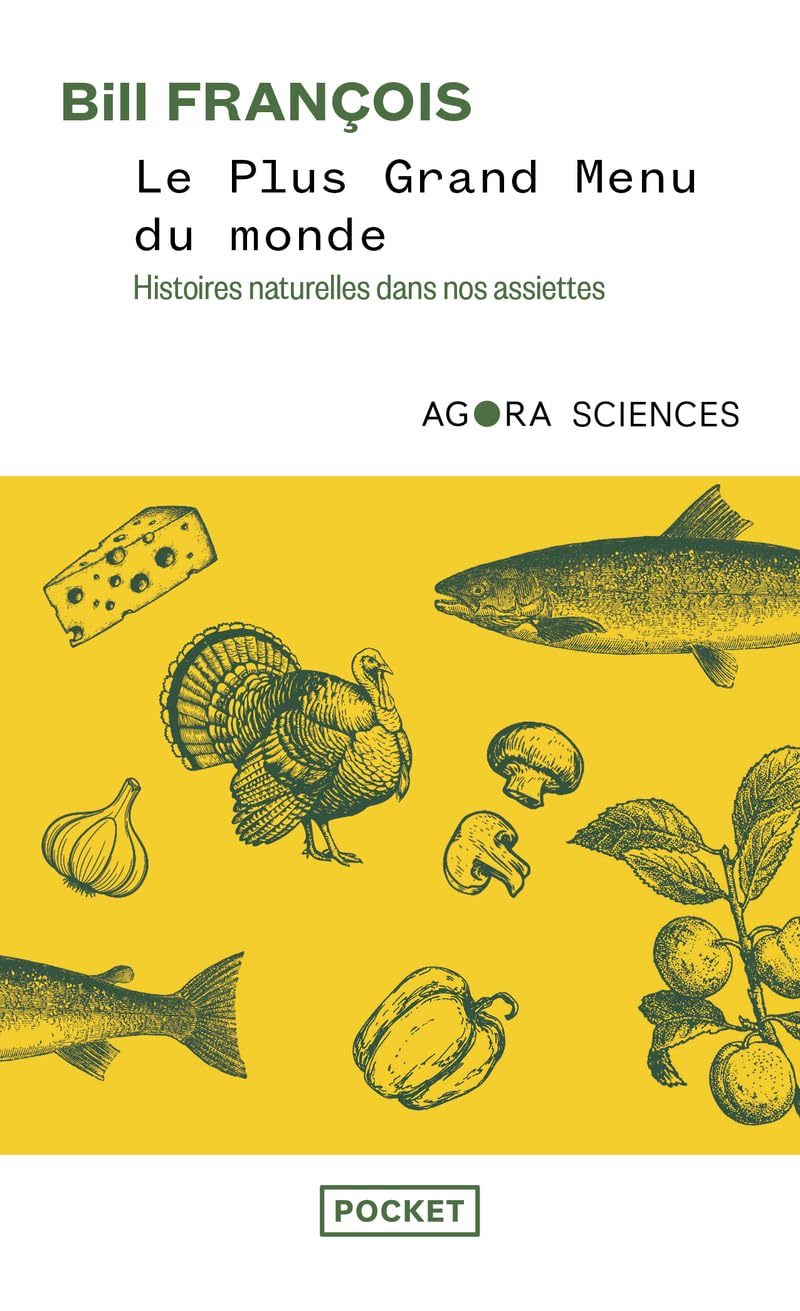 Le Plus Grand Menu du monde - Histoires naturelles dans nos assiettes