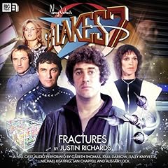 Blake's 7 1.1 Fractures Audiobook By Justin Richards cover art