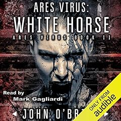 『ARES Virus: White Horse, Book 2』のカバーアート
