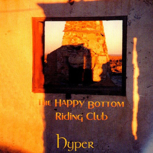 Amazon.com: The Happy Bottom Riding Club : Hyper: Digital Music