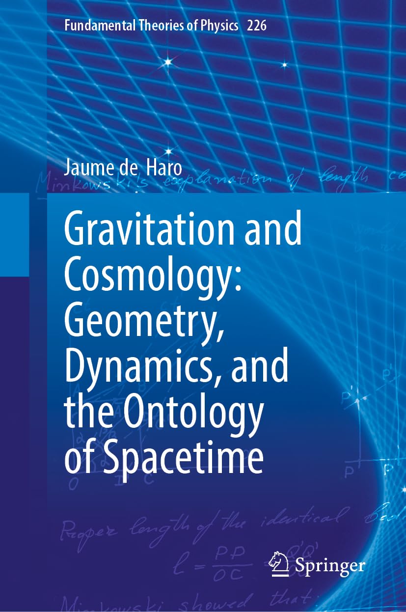 Gravitation and Cosmology: Geometry, Dynamics, and the Ontology of Spacetime: 226