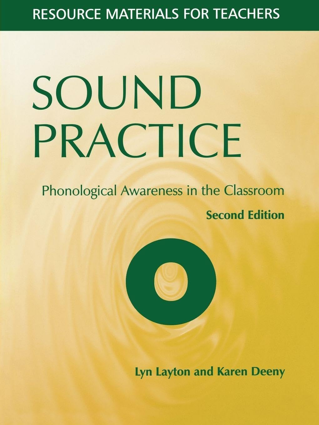 Sound Practice: Phonological Awareness in the Classroom (Resource Materials for Teachers)