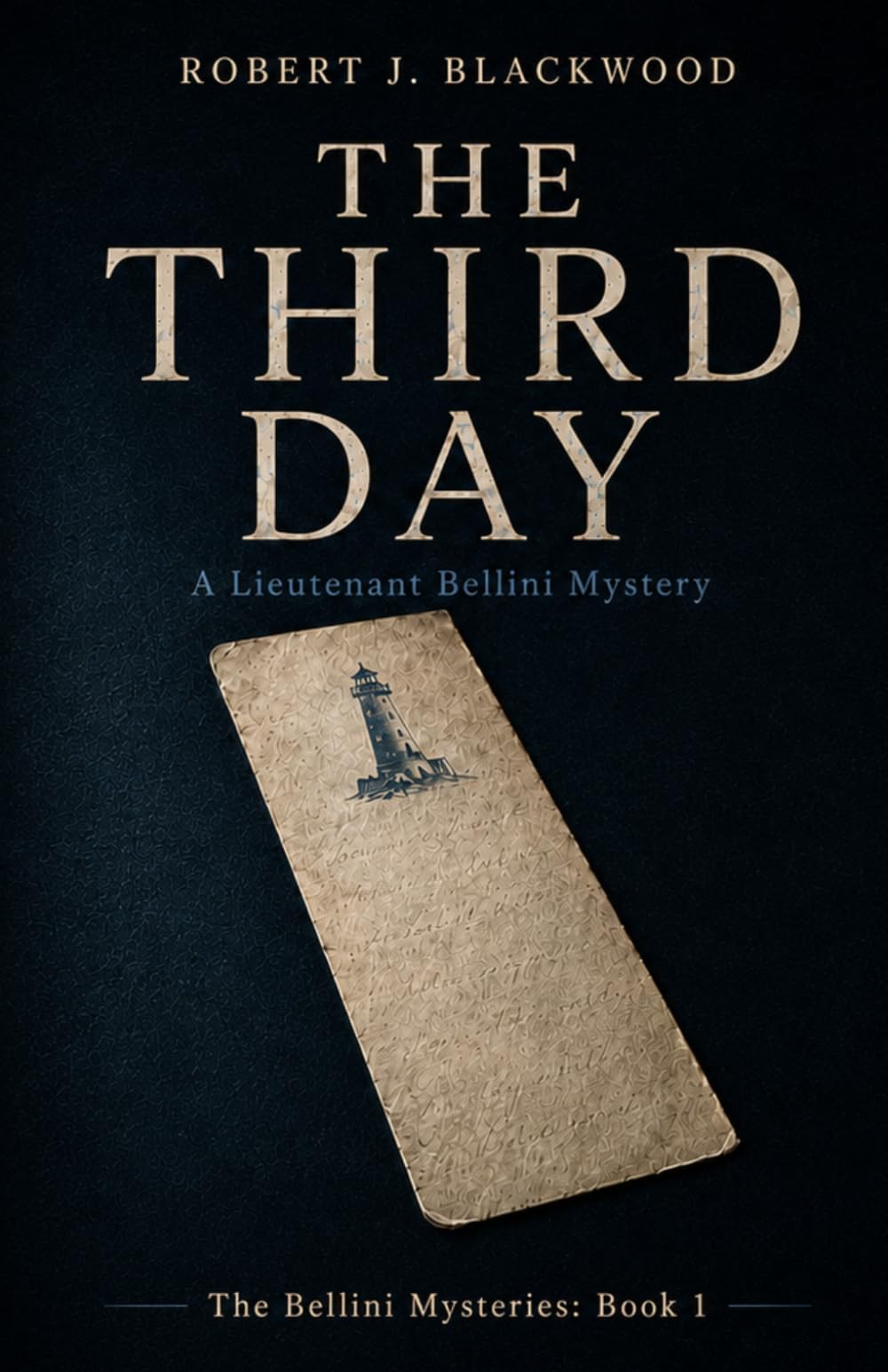 The Third Day: A Lieutenant Bellini Mystery (The Bellini Mysteries)