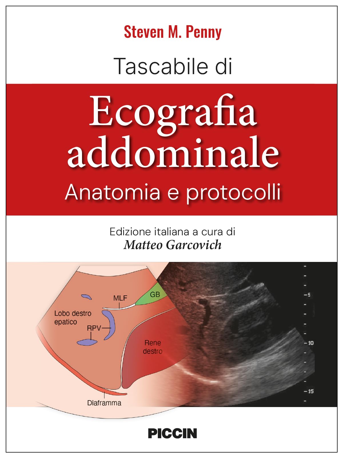 Tascabile di ecografia addominale. Anatomia e protocolli