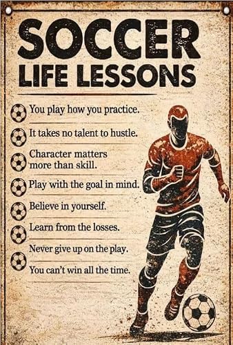 Soccer Life Lessons Tin Sign Wall Decor 8x12 Inches