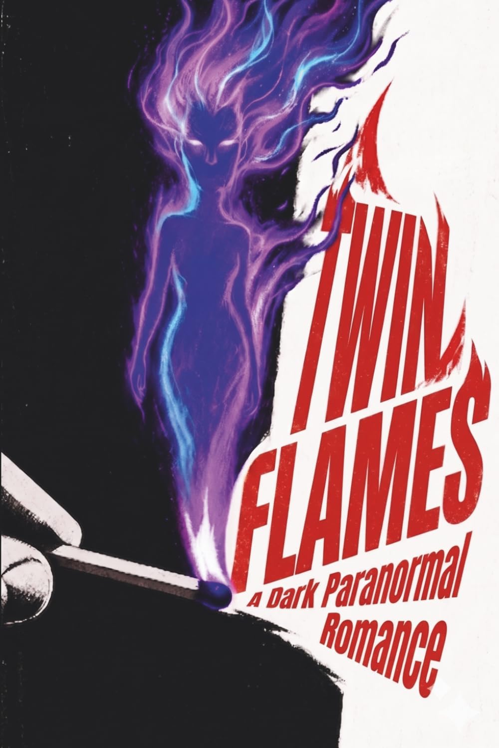 Twin Flames: A Dark Paranormal Romance