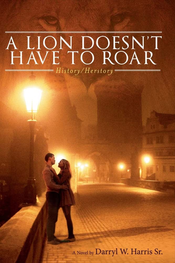 Book review of A Lion Doesn't Have to Roar - Readers' Favorite: Book ...