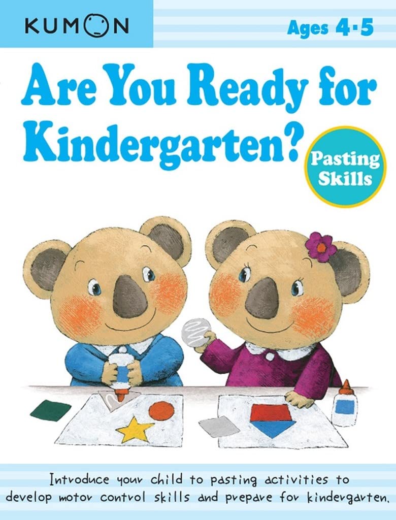 Are You Ready for Kindergarten?: Pasting Skills, Ages 4-5