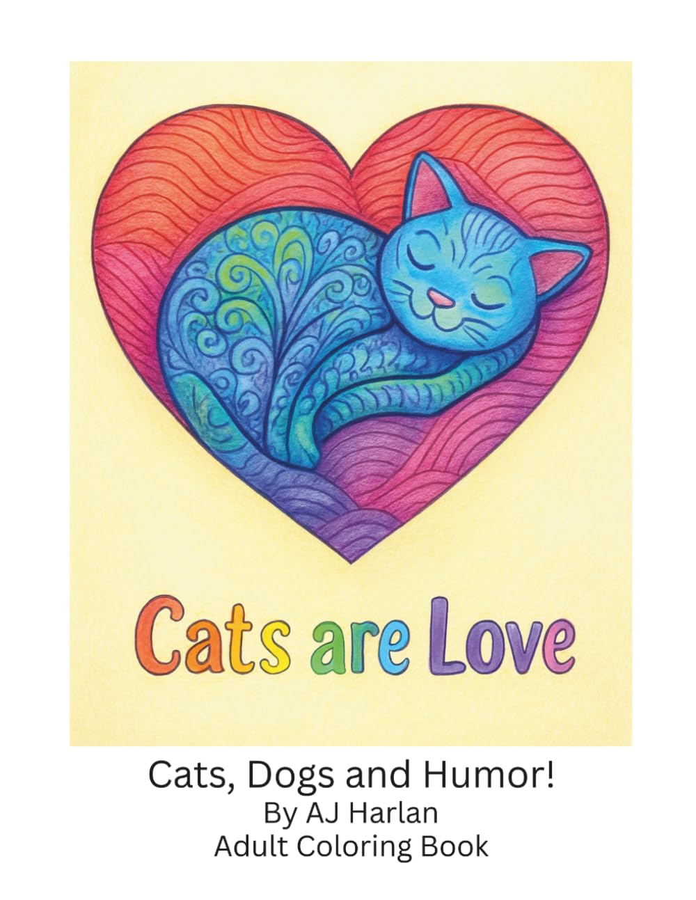 Cats, Dogs and Humor: Adult Coloring Book