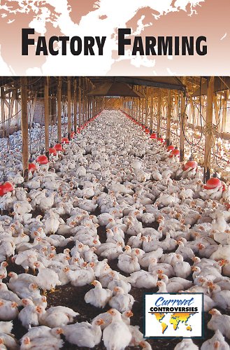 Amazon.com: Factory Farming (Current Controversies): 9780737749106 ...