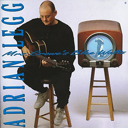 ADRIAN LEGG - Mrs. Crowe's Blue Waltz - Disque CD
