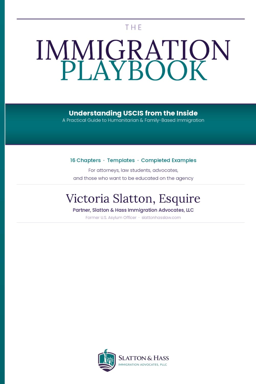 The Immigration Playbook: Understanding USCIS from the Inside