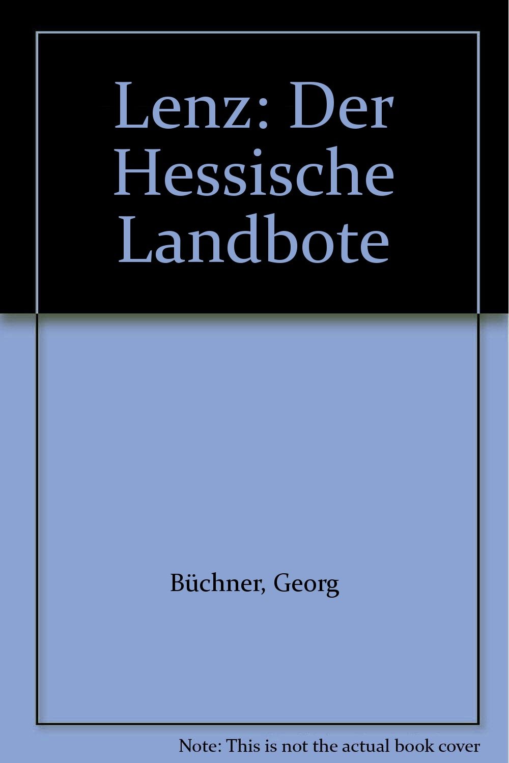 Lenz: Der Hessische Landbote: Büchner, Georg: Amazon.com: Books
