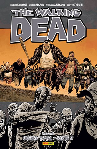 The walking dead – volume 21: guerra total – parte 2