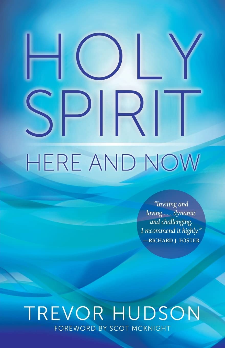 Holy Spirit Here and Now
