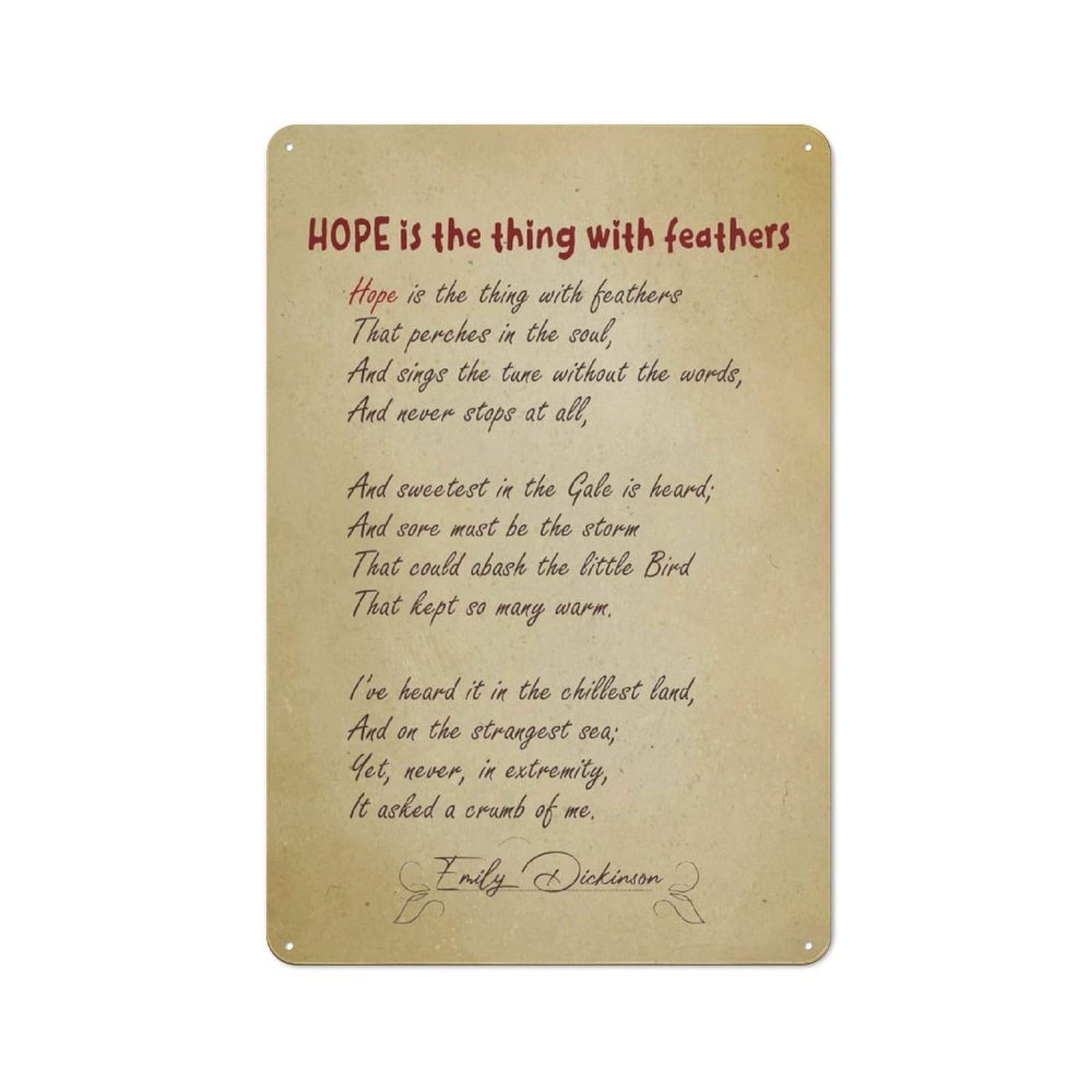 Rustic Metal Tin Sign Hope Is The Thing With Feathers Poem Quote Poetry Wall Art Encourage Wall Art Positive Affirmations Wall Art Motivational Quote Wall Decor Poster For Home Office 8x12 Inch