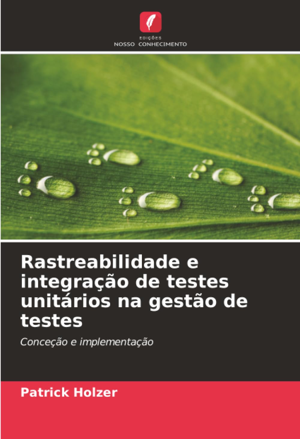 Rastreabilidade e integração de testes unitários na gestão de testes: Conceção e implementação