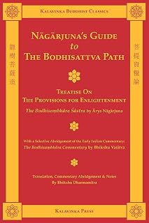 Nagarjuna's Guide to the Bodhisattva Path (Kalavinka Buddhist Classics)