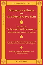 Nagarjuna's Guide to the Bodhisattva Path (Kalavinka Buddhist Classics)