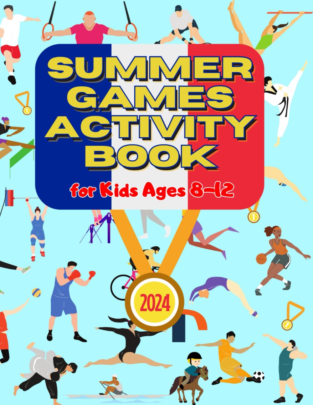 Seasonal Somethings PressSummer Games 2024 Activity Book for Kids Ages 8-12: Interactive Olympics Puzzle Book for Kids to follow along with the Olympic Games in Paris France ... hockey baseball karate swimming fencing