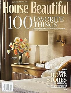 House Beautiful Magazine (September October 2025 Issue) 100 Favorite Things
