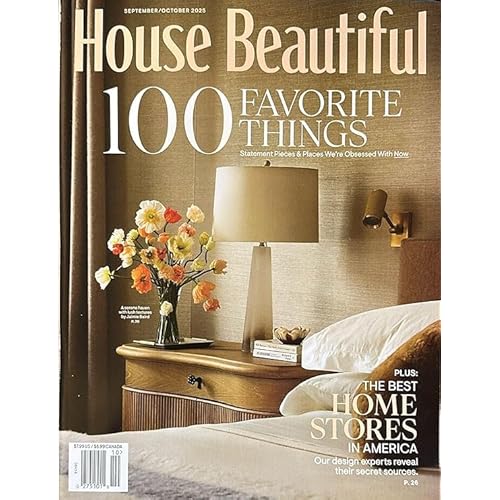 House Beautiful Magazine (September October 2025 Issue) 100 Favorite Things