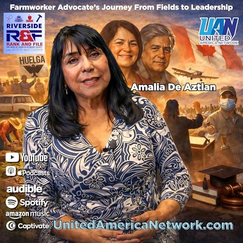 Amalia De Aztlan | Farmworker Advocate&rsquo;s Journey From Fields to Leadership