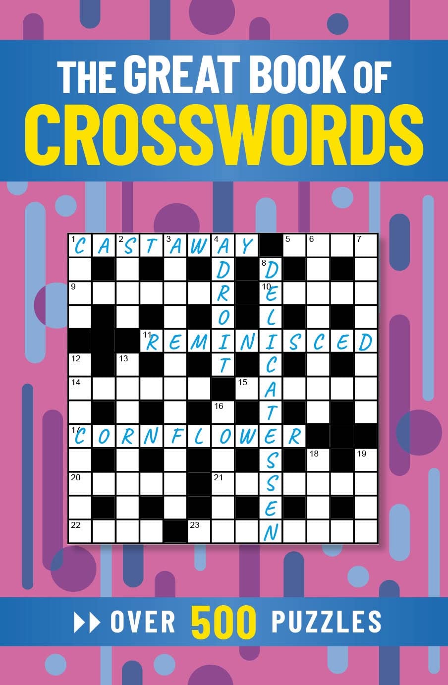 The Great Book of Crosswords: Over 500 Puzzles