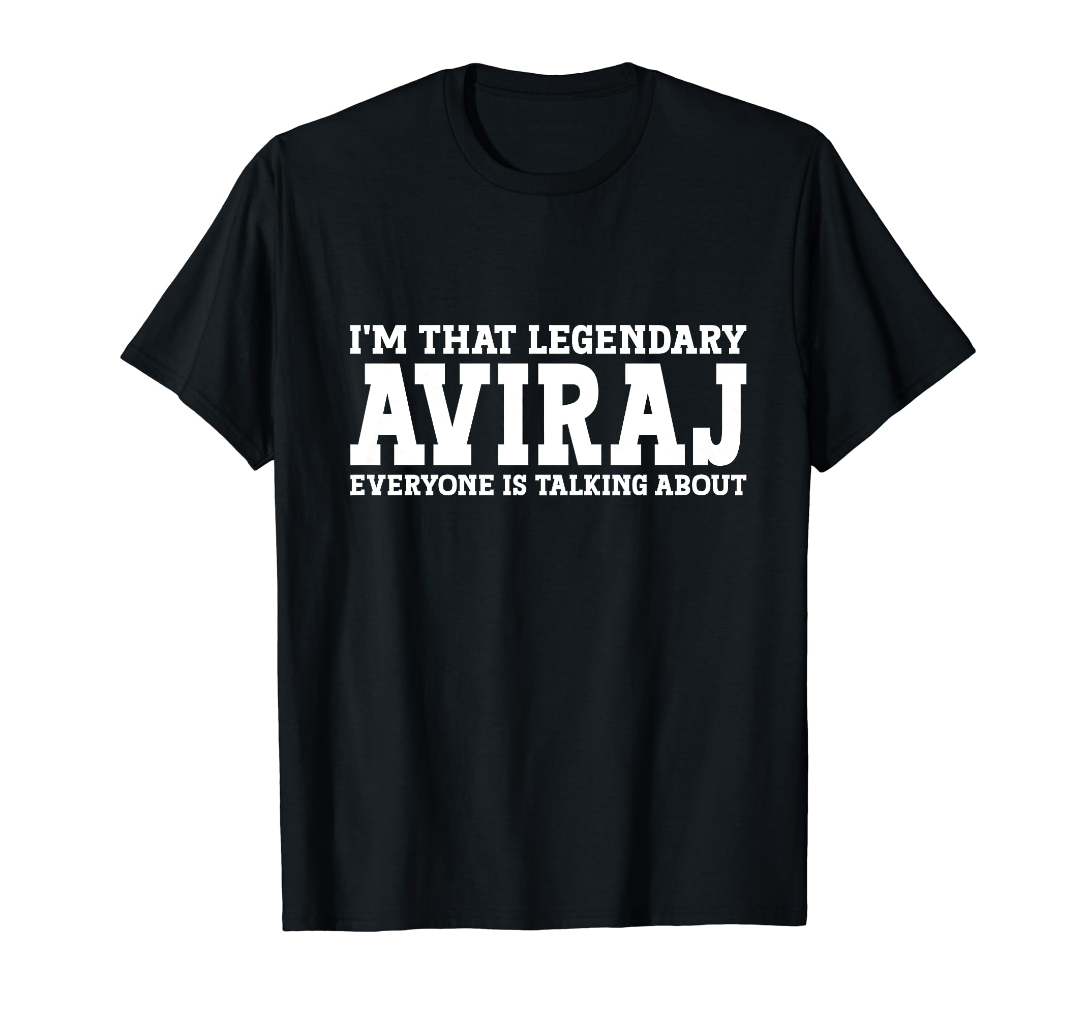 Aviraj Personal Name First Name Funny Aviraj T-Shirt