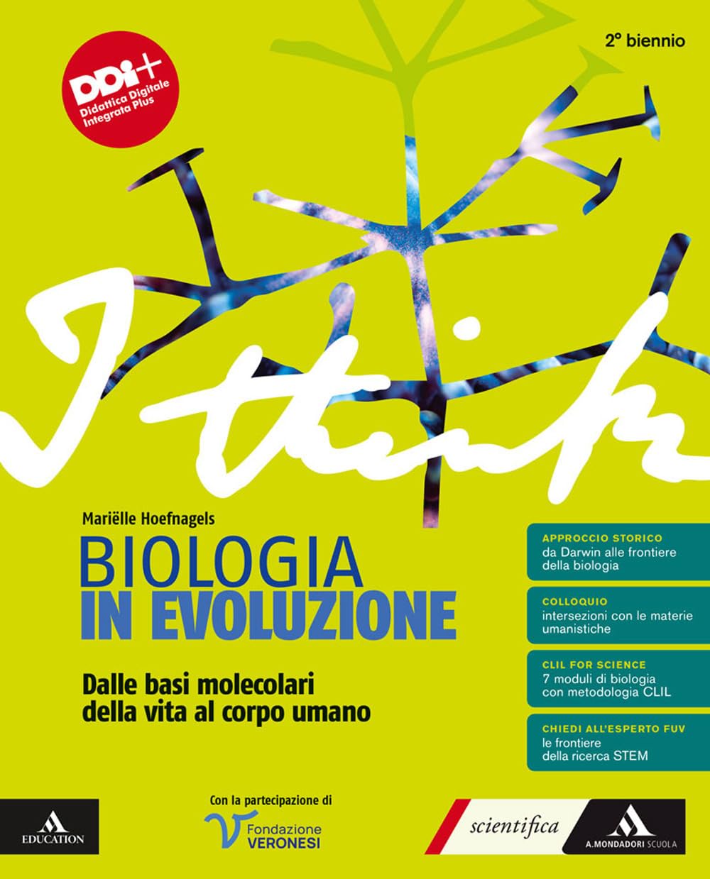 I think biologia in evoluzione. Dalle basi molecolari della vita al corpo umano. Per il 2° biennio delle Scuole superiori. Con e-book. Con espansione online