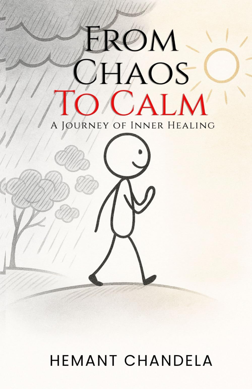 From Chaos To Calm: A Journey of Inner Healing