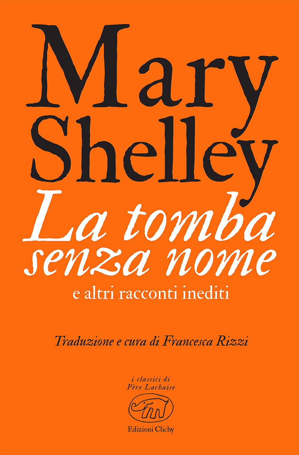 La Tomba Senza Nome E Altri Racconti Inediti - 4