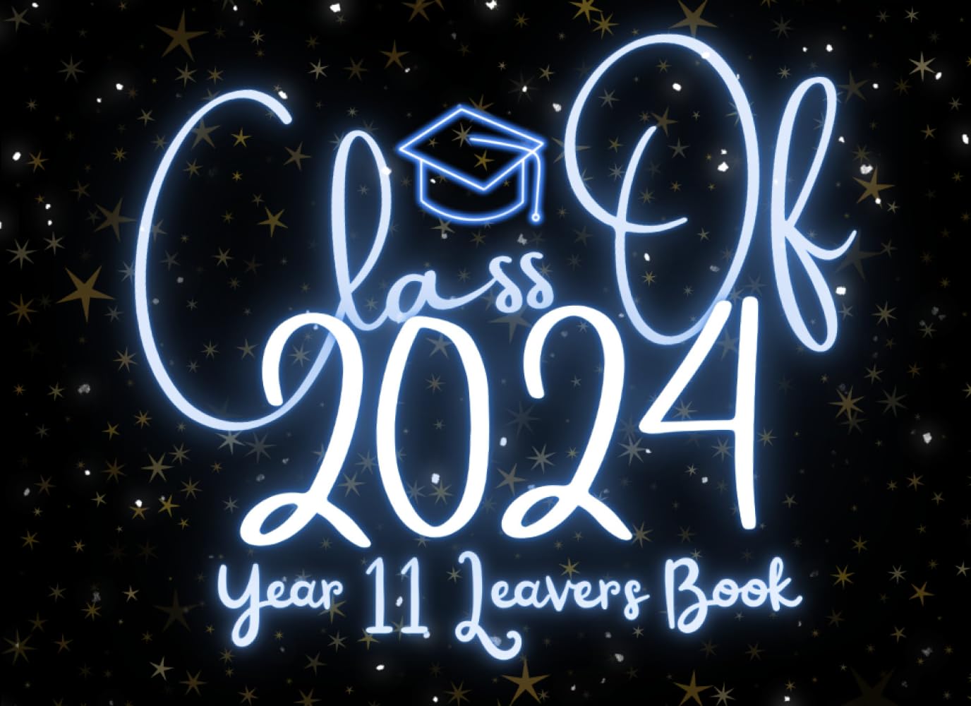 Class Of 2024 Year 11 Leavers Book Secondary School Graduation ...