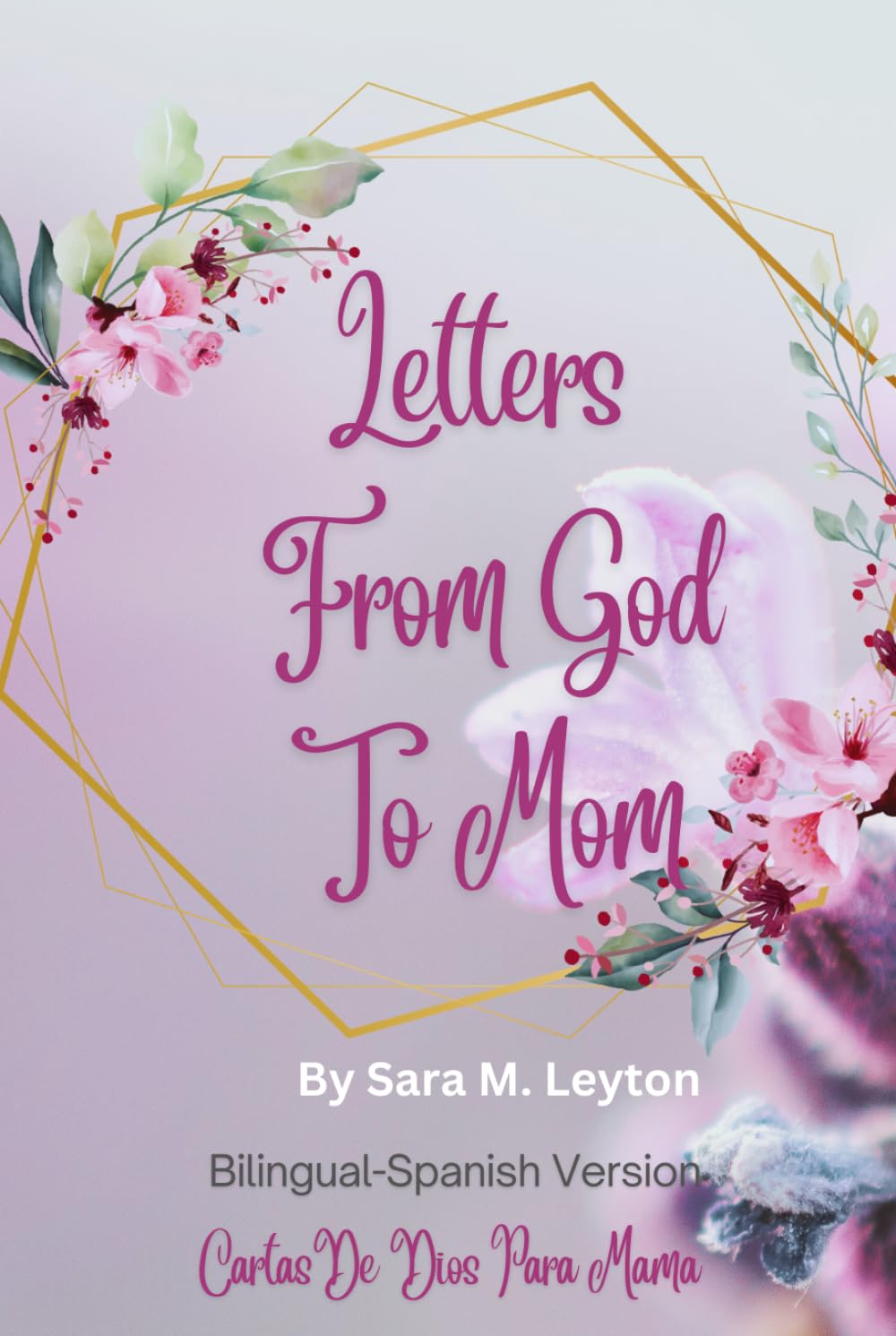 Letters From God To Mom: Cartas De Dios Para Mama