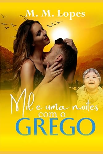 Mil e uma Noites com o Grego