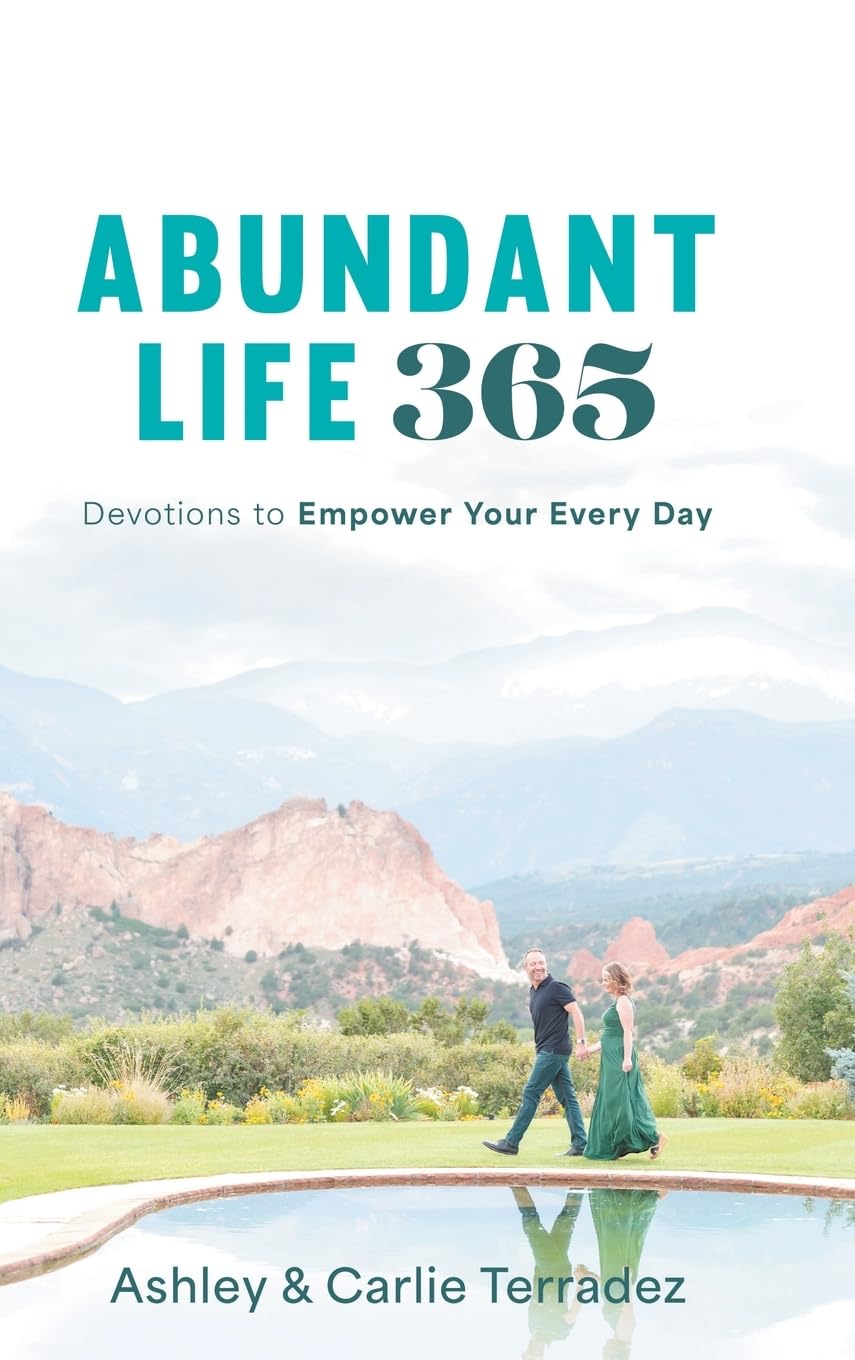 Abundant Life 365: Devotions to Empower Your Every Day
