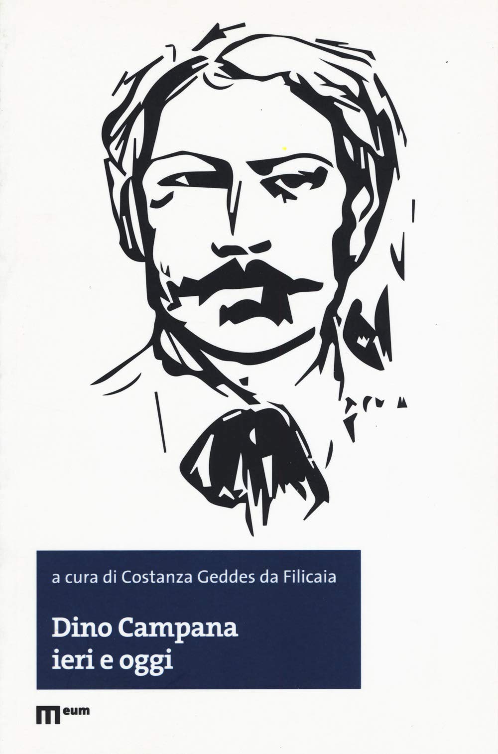 Dino Campana Ieri E Oggi - 4