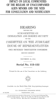Impact on local communities of the release of unaccompanied alien minors and the need for consultation and notification