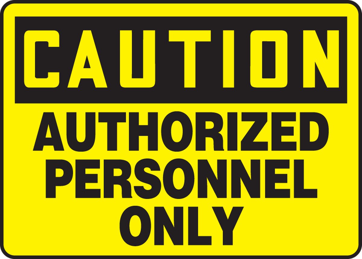 Panneau Caution Authorized Personnel Only rigide jaune et noir 7x10